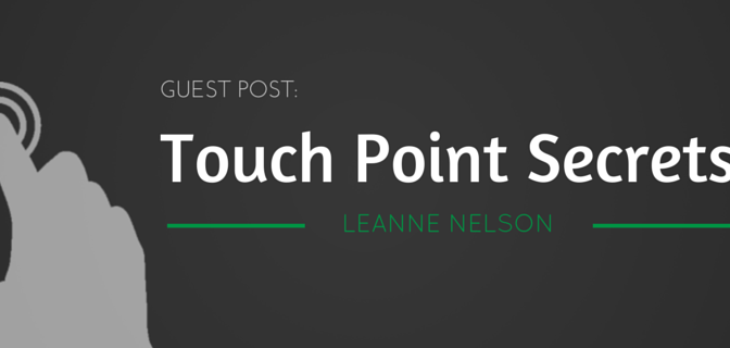 Touch Point Secrets by Leanne Nelson