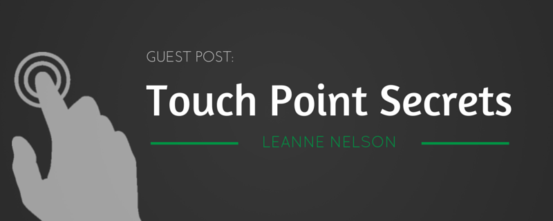 Touch Point Secrets by Leanne Nelson