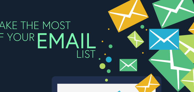 make the most of your email list